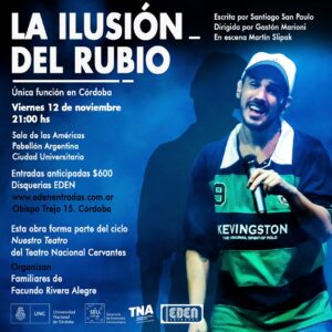 Teatro y Derechos Humanos. La ilusión del rubio. Entrevista al dramaturgo y actor Santiago San Paulo.